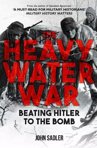 The Heavy Water War cover