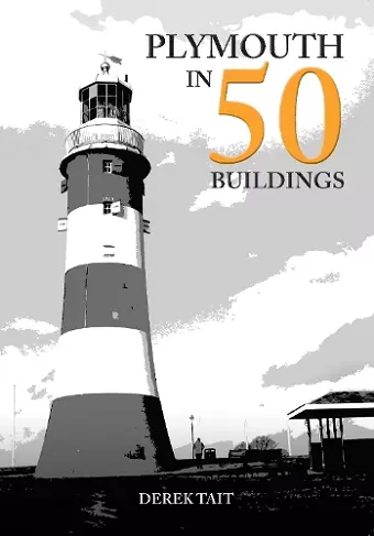Plymouth in 50 Buildings cover
