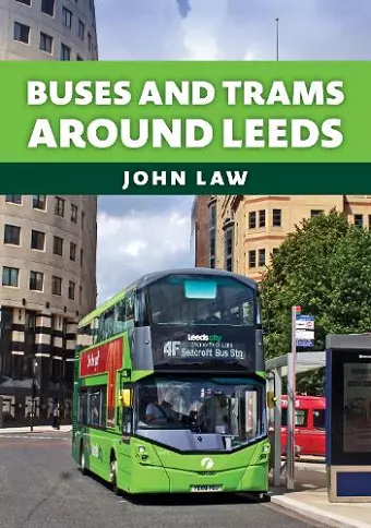 Buses and Trams Around Leeds cover