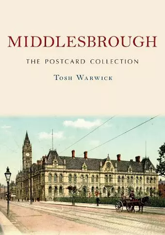 Middlesbrough: The Postcard Collection cover