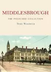 Middlesbrough: The Postcard Collection cover