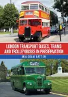 London Transport Buses, Trams and Trolleybuses in Preservation cover