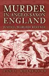 Murder in Anglo-Saxon England cover