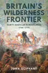 Britain's Wilderness Frontier cover