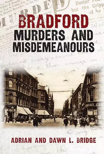 Bradford Murders and Misdemeanours cover