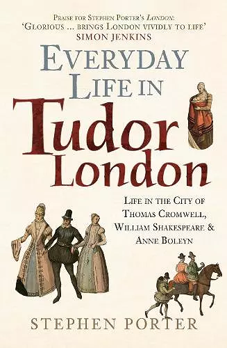 Everyday Life in Tudor London cover