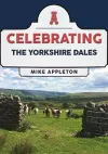 Celebrating The Yorkshire Dales cover