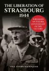 The Liberation of Strasbourg 1944 cover