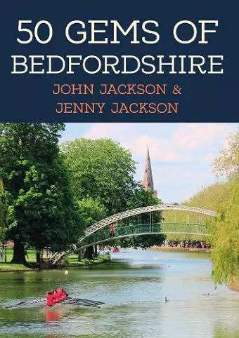 50 Gems of Bedfordshire cover