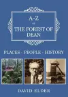 A-Z of the Forest of Dean cover