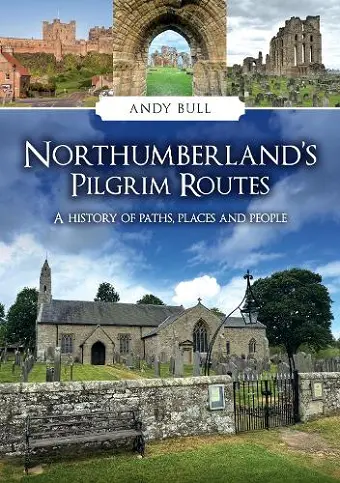 Northumberland's Pilgrim Routes cover