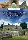 Northumberland's Pilgrim Routes cover