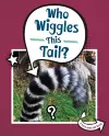 Who Wiggles This Tail? cover