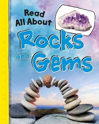 Read All About Rocks and Gems cover