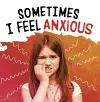 Sometimes I Feel Anxious cover