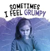 Sometimes I Feel Grumpy cover