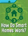 How Do Smart Homes Work? cover