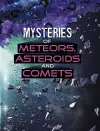 Mysteries of Meteors, Asteroids and Comets cover