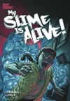 My Slime is Alive! cover