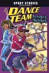 Dance Team Double Trouble cover