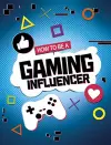 How to be a Gaming Influencer cover