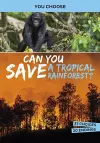 Can You Save a Tropical Rainforest? cover