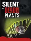 Silent But Deadly Plants cover