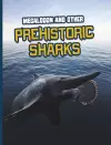 Megalodon and Other Prehistoric Sharks cover