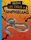 Unusual Life Cycles of Amphibians cover