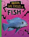 Unusual Life Cycles of Fish cover