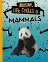 Unusual Life Cycles of Mammals cover