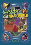 The Grasshopper and the Ant at the End of the World cover