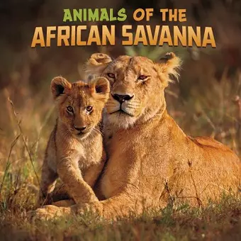 Animals of the African Savanna cover