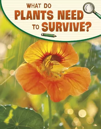 What Do Plants Need to Survive? cover