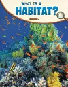 What Is a Habitat? cover