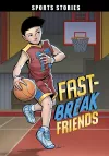Fast-Break Friends cover