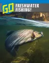 Go Freshwater Fishing! cover
