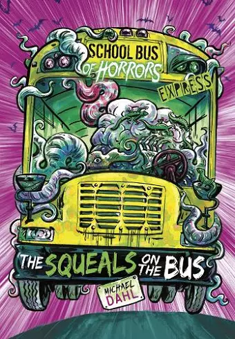 The Squeals on the Bus - Express Edition cover