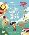 So You Want To Build a Library cover