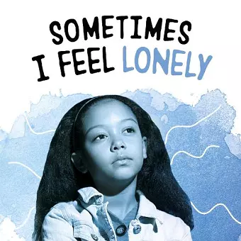 Sometimes I Feel Lonely cover