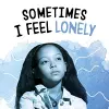Sometimes I Feel Lonely cover