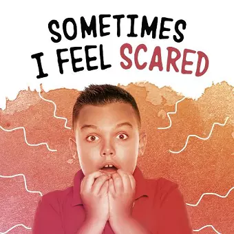 Sometimes I Feel Scared cover
