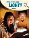 How Do We Use Light? cover