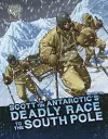 Scott of the Antarctic's Deadly Race to the South Pole cover