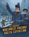 The Vanished Northwest Passage Arctic Expedition cover