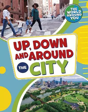 Up, Down and Around the City cover