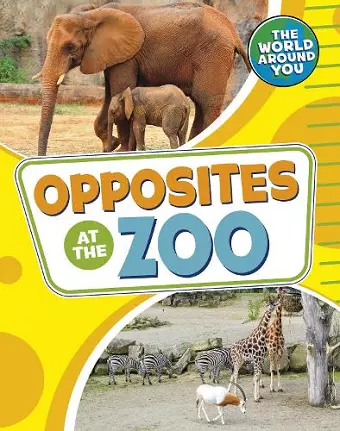 Opposites at the Zoo cover