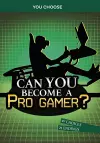 Can You Become a Pro Gamer? cover