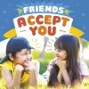 Friends Accept You cover