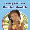 Caring For Your Mental Health cover